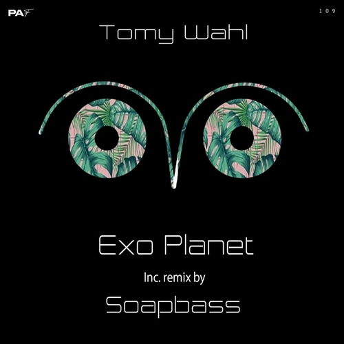 Tomy Wahl - Exo Planet [109]